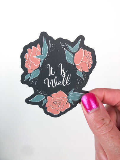 It Is Well Sticker